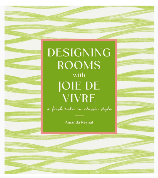 Book - Designing Rooms with Joie De Vivre - LaFayes
